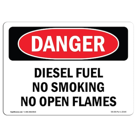 Signmission OSHA Danger, Diesel Fuel No Smoking No Open Flames, 14in X 10in Decal, 10" W, 14" L, Landscape OS-DS-D-1014-L-2364